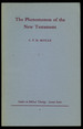 The Phenomenon of the New Testament: an Inquiry Into the Implications of Certain Features of the New Testament (Studies in Biblical Theology)