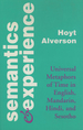 Semantics and Experience: Universal Metaphors of Time in English, Mandarin, Hindi, and Sesotho (Parallax: Re-Visions of Culture and Society)