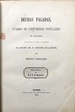 Deudas Pagadas. Cuadro De Costumbres Populares De Actualidad, Escrito Para Su Amigo Y Favorrecedor El Excmo. Sir. D. Antionio De Latour...(1860 Inscribed By the Author of the Prologue, Manuel Caete)