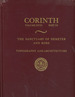 The Sanctuary of Demeter and Kore: Topography and Architecture; Corinth: Results of Excavations Conducted By the American School of Classical Studies at Athens; Vol. VII, Part V.