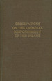 Observations on the Criminal Responsibility of the Insane Founded on the Trials of James Hill and of William Dove (Historical Foundations of Forensic Psychiatry and Psychology)