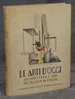 Le Arti D'Oggi: Architettura E Arti Decorative in Europa