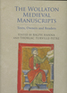 The Wollaton Medieval Manuscripts: Texts, Owners and Readers (Manuscript Culture in the British Isles)