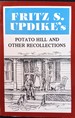 Fritz S. Updike's Potato Hill and Other Recollections