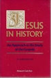 Jesus in History: an Approach to the Study of the Gospels