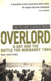Overlord: D-Day and the Battle for Normandy 1944 (Pan Military Classics)