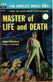 Master Of Life and Death / The Secret Visitors