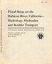 Flood Surge on the Rubicon River, California, Hydrology, Hydraulics, and Boulder Transport: Physiographic and Hydraulic Studies of River (Geological Survey Professional Paper 422-M)