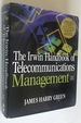 The Irwin Handbook of Telecommunications Management