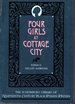 Four Girls at Cottage City (Schomburg Library of Nineteeenth-Century Black Women Writers)