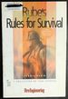 Rube's Rules for Survival: a Collection of Case Studies