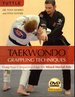 Taekwondo Grappling Techniques: Hone Your Competitive Edge for Mixed Martial Arts [Dvd Included]