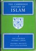 The Cambridge History of Islam: Volume 2: Thefurther Islamic Lands; Islamic Society and Civilization