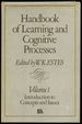 Handbook of Learning and Cognitive Processes: Volume 1--Introduction to Concepts and Issues (This Volume Only)