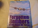 Forgotten Bombers of the Royal Air Force