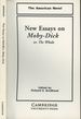 New Essays on Moby-Dick Or, the Whale (the American Novel)