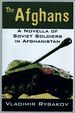 The Afghans: A Novella of Soviet Soldiers in Afghanistan