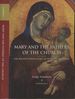 Mary and the Fathers of the Church: the Blessed Virgin Mary in Patristic Thought