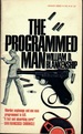 The Programmed Man