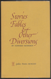 Stories Fables and Other Diversions