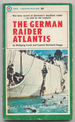 The German Raider Atlantis