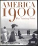 America 1900, the Turning Point