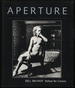 Aperture 99: Bill Brandt Behind the Camera Photographs 1928-1983