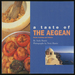 A Taste of the Aegean, Greek Cooking and Culture