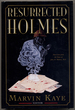 Resurrected Holmes: New Cases From the Notes of John H. Watson, M.D.
