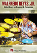 Walfredo Reyes, Jr. -Global Beats for Drumset & Percussion