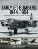 Early Jet Bombers, 1944-1954 (Images of War)