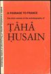 A Passage to France: the Third Volume of the Autobiography of Taha Husain