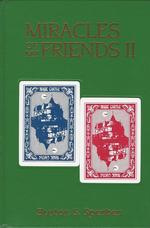 Miracles of My Friends Two (II)