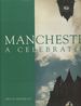 Manchester: a Celebration