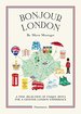Bonjour London: the Bonjour City Map-Guides