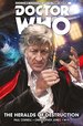 Doctor Who: the Third Doctor Volume 1-the Heralds of Destruction