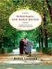 Old World Daughter, New World Mother: an Education in Love and Freedom