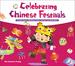 Celebrating Chinese Festivals: a Collection of Holiday Tales, Poems and Activities