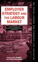 Employer Strategy and the Labour Market (Social Change and Economic Life Initiative)