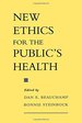 New Ethics for the Public's Health