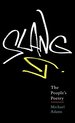 Slang: the People's Poetry