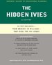 The Hidden Ivies, 2nd Edition: 50 Top Colleges-From Amherst to Williams-That Rival the Ivy League (Greene's Guides)