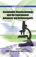 Sustainable Nanotechnology and the Environment: Advances and Achievements (Acs Symposium Series (1124))