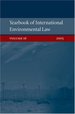 Yearbook of International Environmental Law: Volume 16, 2005 (Yearbook International Environmental Law Series)