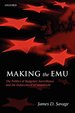 Making the Emu: the Politics of Budgetary Surveillance and the Enforcement of Maastricht