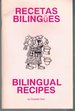 Bilingual Recipes =: Recetas Bilingues