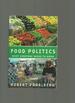 Food Politics, What Everyone Needs to Know