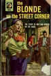 The Blonde on the Street Corner