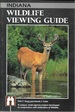 Indiana Wildlife Viewing Guide (Wildlife Viewing Guides Series)