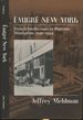 Emigre New York: French Intellectuals in Wartime Manhattan, 1940-1944